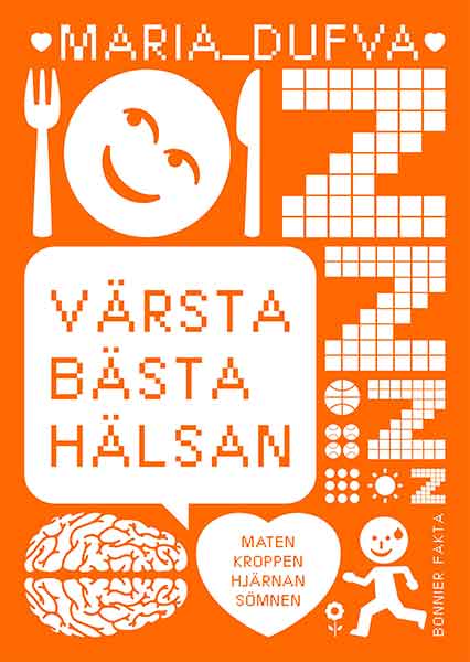 Bästa barnböckerna 2021, ålder 9 till 12 år: Värsta bästa hälsan: maten, kroppen, hjärnan, sömnen