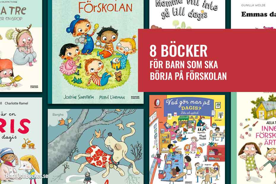 8 Böcker för barn som ska börja på förskolan