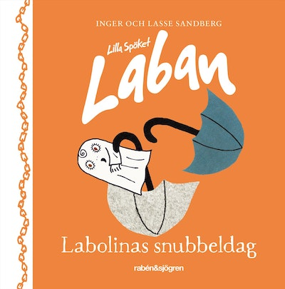 Lilla Spöket Laban: Labolinas Snubbeldag av Inger Sandberg