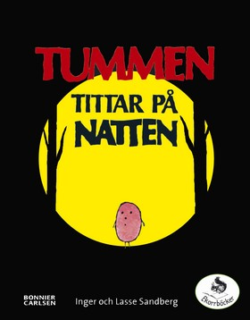 Tummen tittar på natten av Inger Sandberg