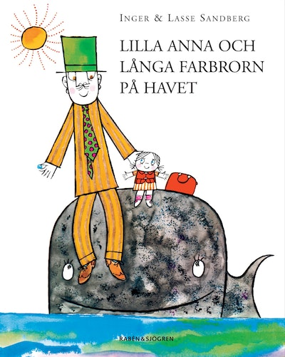 Lilla Anna och Långa Farbrorn på havet av Inger Sandberg