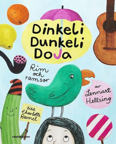 Dinkeli dunkeli doja: rim och ramsor av Lennart Hellsing